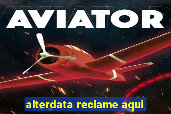 alterdata reclame aqui